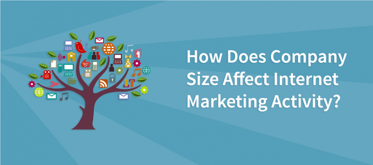How Does Company Size Affect Internet Marketing Activity?