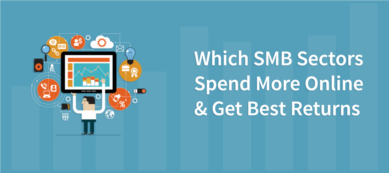 Which SMB Sectors Spend More Online & Get Best Returns