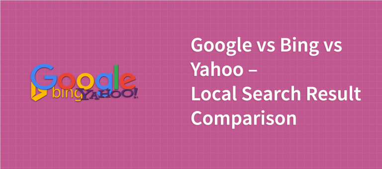 Google vs Bing vs Yahoo – Local Search Result Comparison