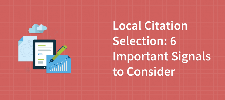Local Citation Selection: 6 Important Signals to Consider