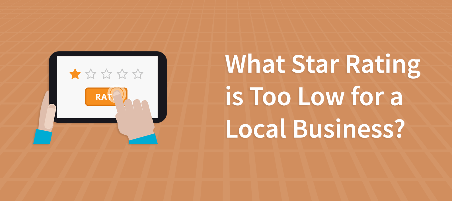What Star Rating is Too Low for a Local Business?