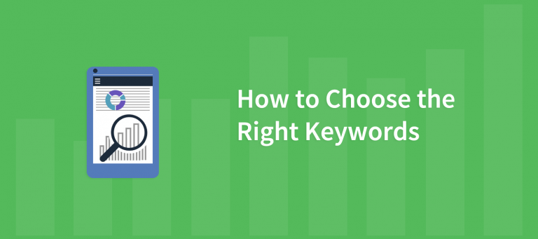 How to Choose the Right Keywords That Drive High-Quality Leads to Your Business