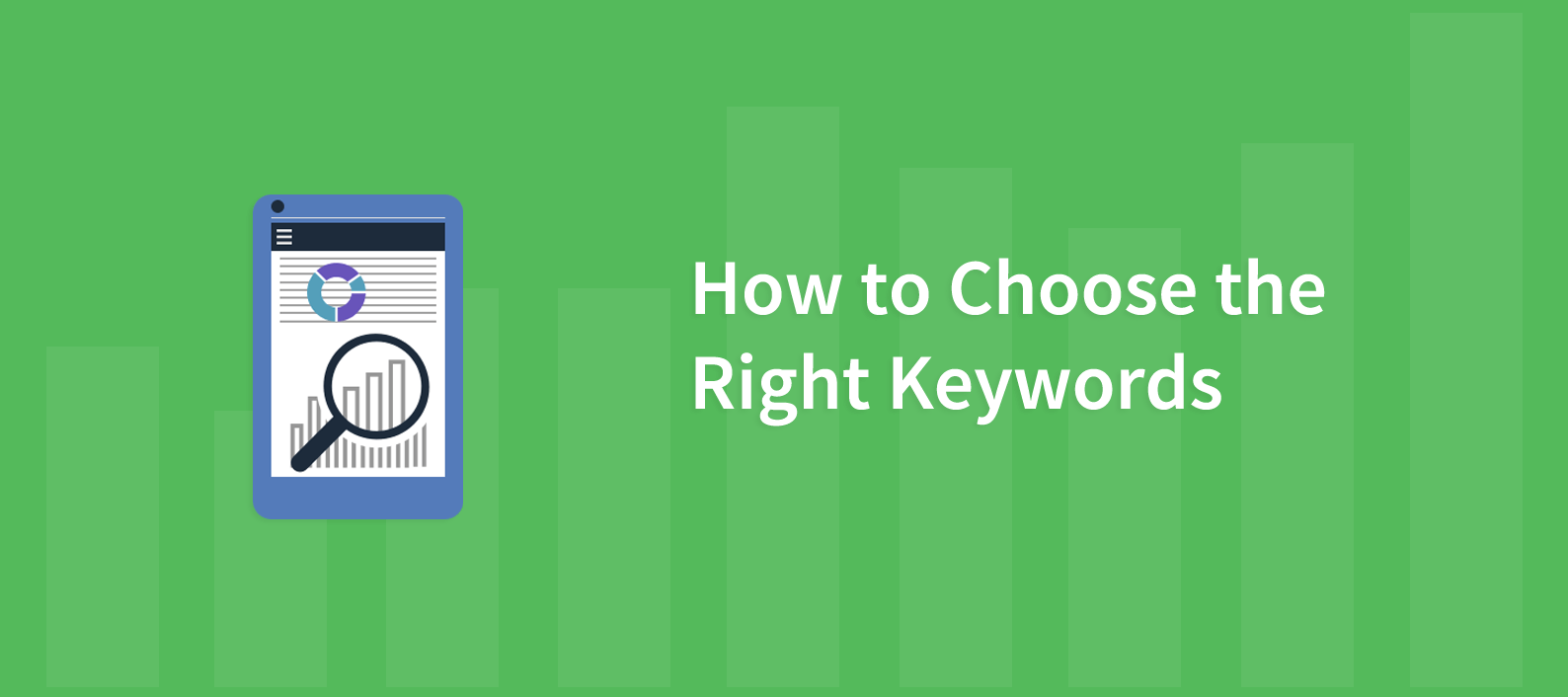 How to Choose the Right Keywords That Drive High-Quality Leads to Your Business