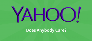 Yahoo! Does Anyone Care?