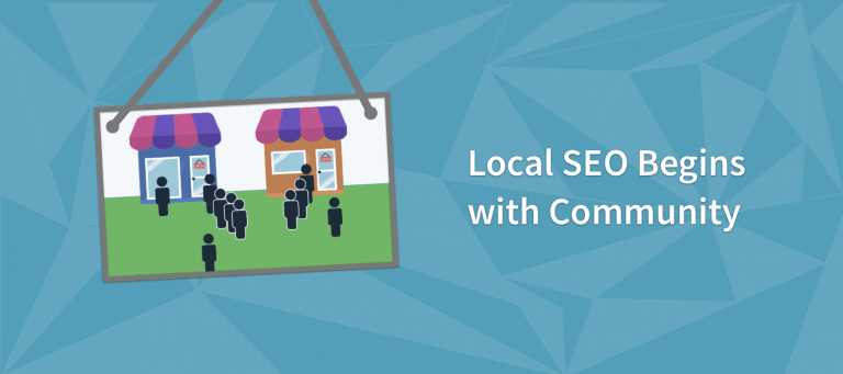 Local SEO Begins with Community
