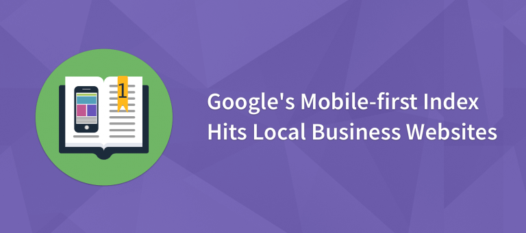 Google’s Mobile-first Index Hits Local Business Websites