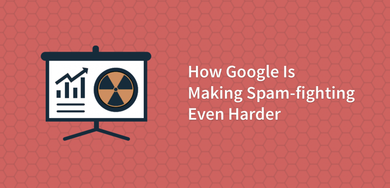How Google Is Making Spam-fighting Even Harder