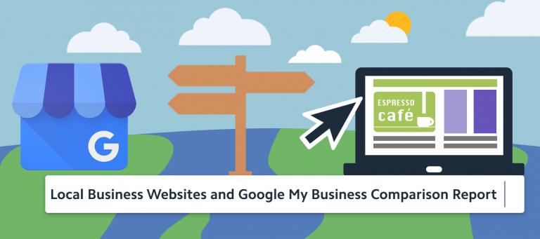 Local Business Websites and Google My Business Comparison Report