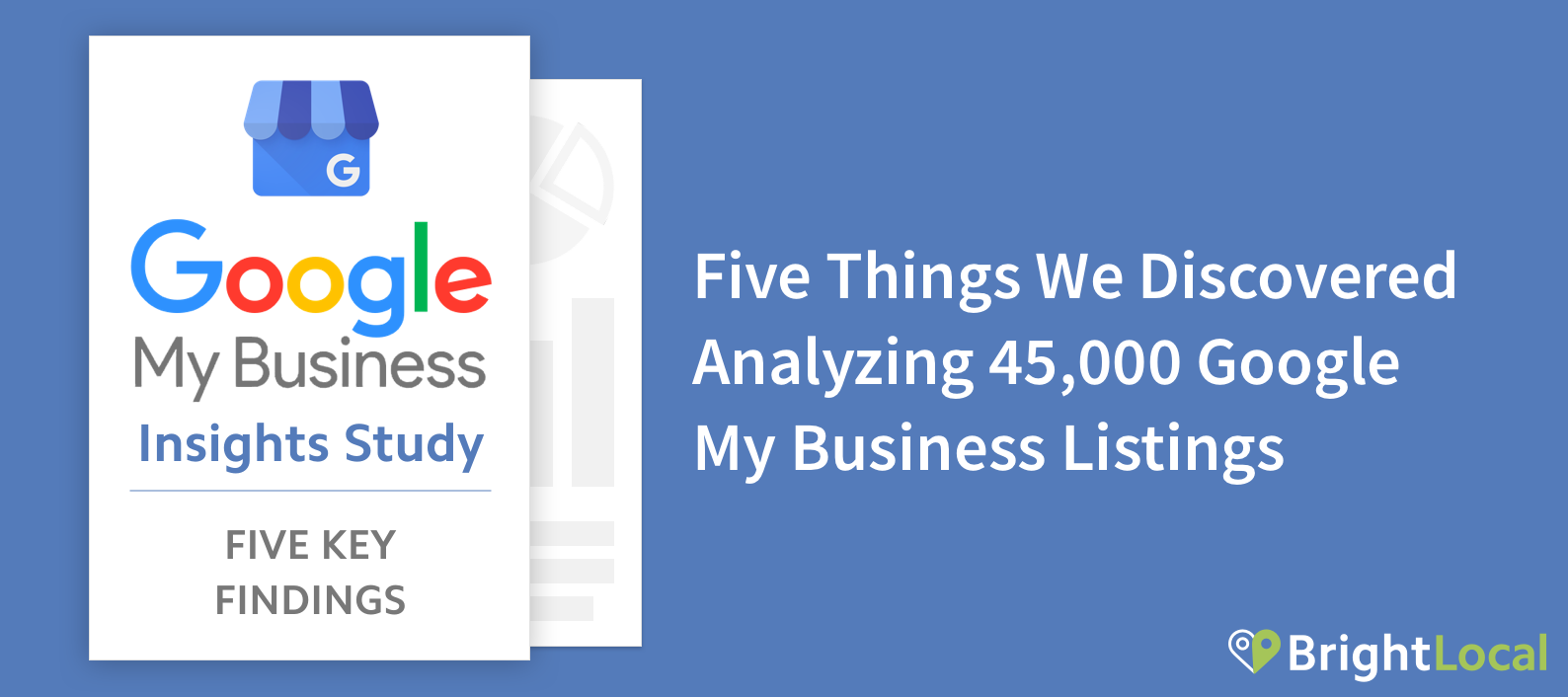 [Video] Five Things We Discovered Analyzing 45,000 Google My Business Listings