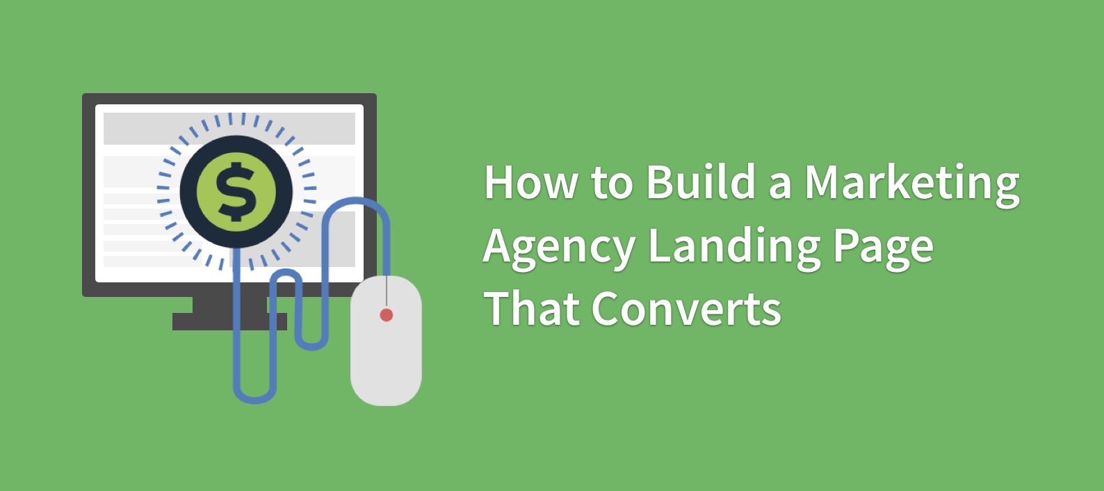 How to Build a Marketing Agency Landing Page That Converts