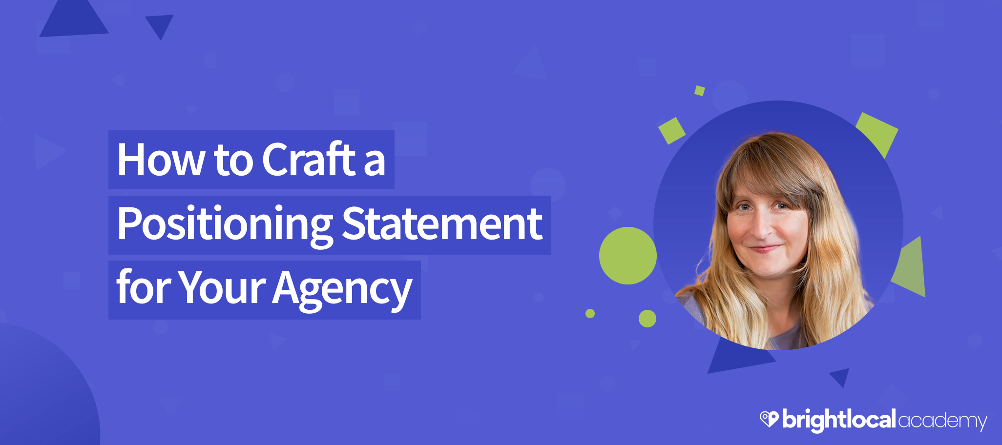 How to Craft a Positioning Statement for Your Agency