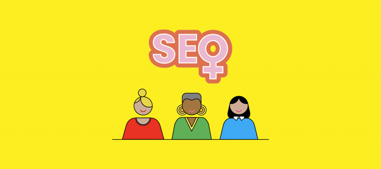 How We Can Support Women in SEO: Advice for Women, from Women