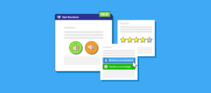 New and Improved ‘Get Reviews’: Greater Flexibility, Better Engagement, More Reviews