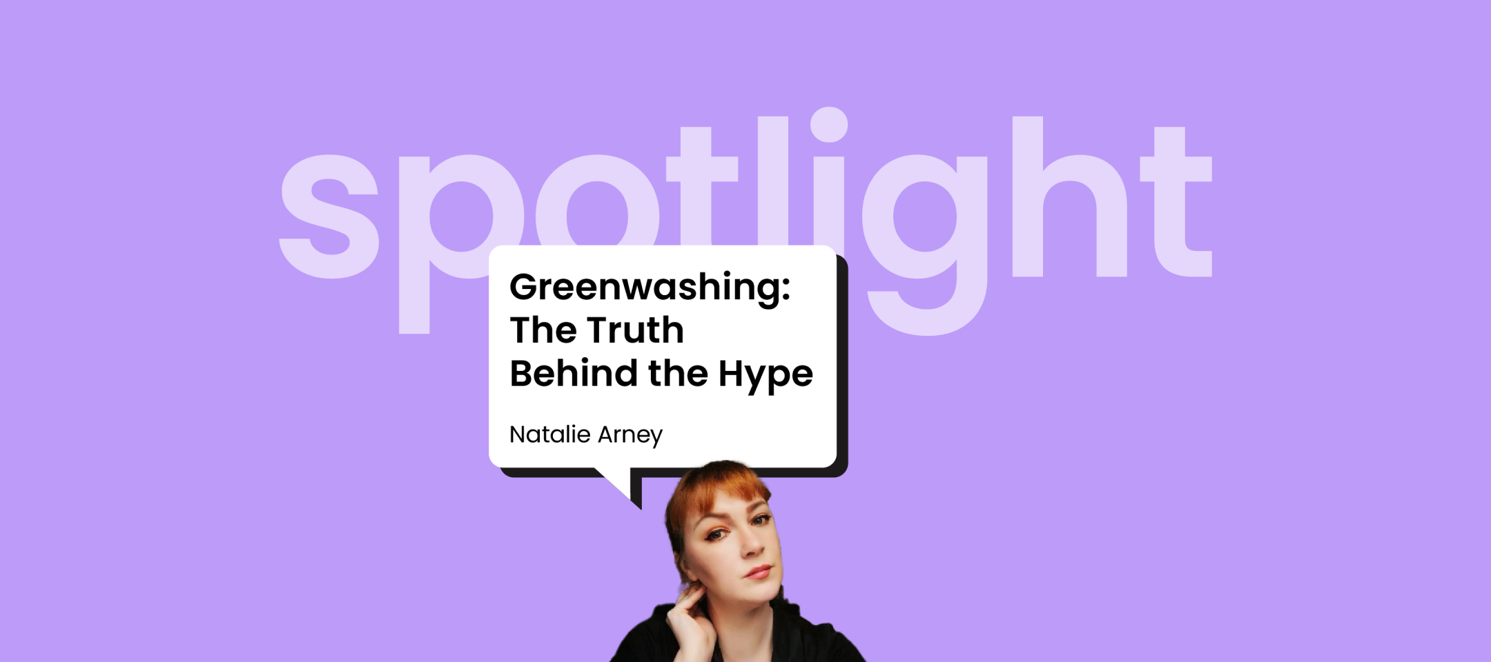 Greenwashing: The Truth Behind the Hype