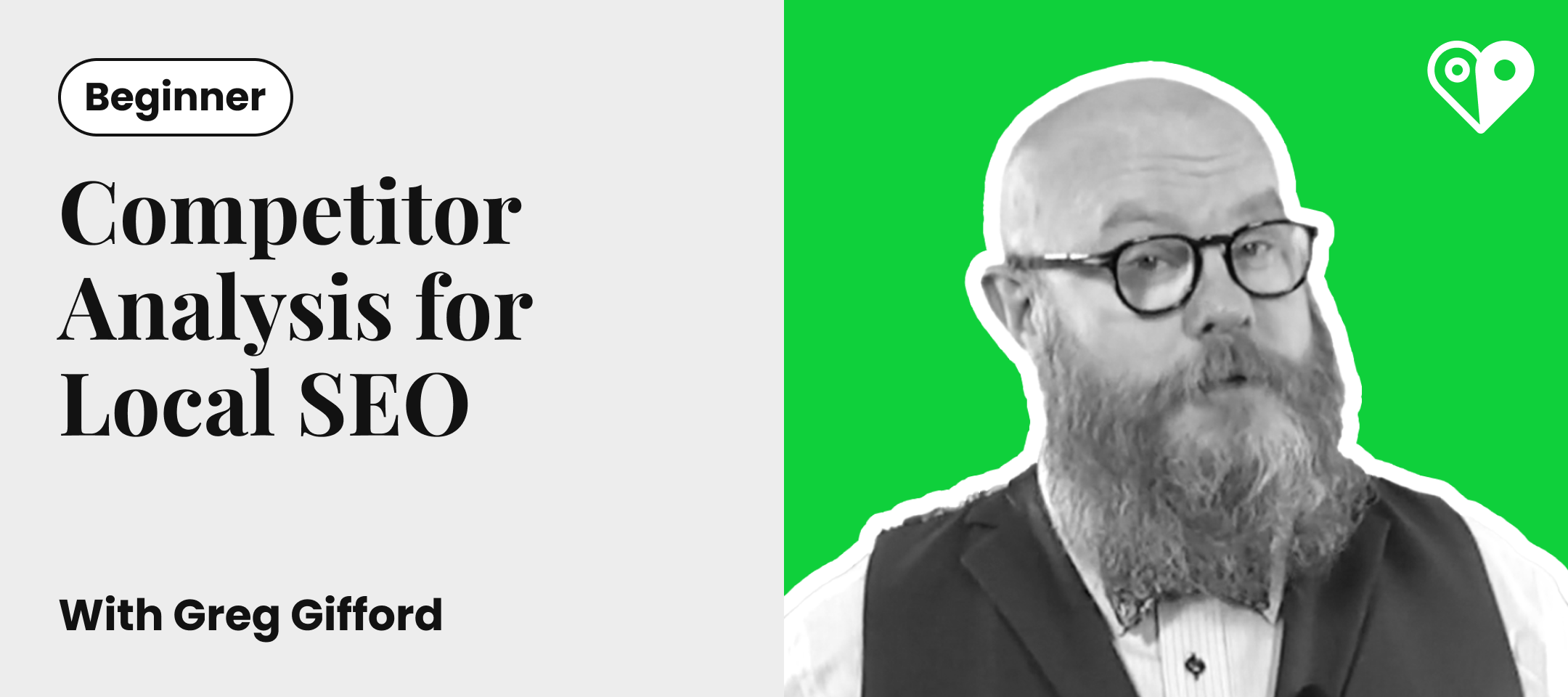 New Academy Course: How to Do Insightful Competitor Analysis for Local SEO