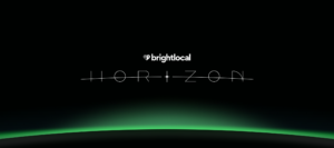 Introducing BrightLocal Horizon: A New Dawn for Multi-location SEO