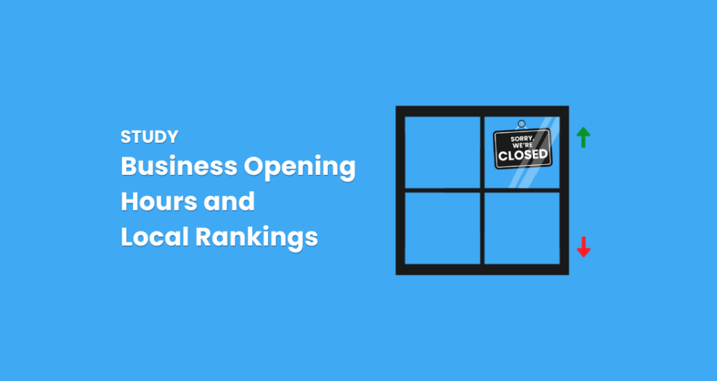 Study: Business Opening Hours and Local Rankings