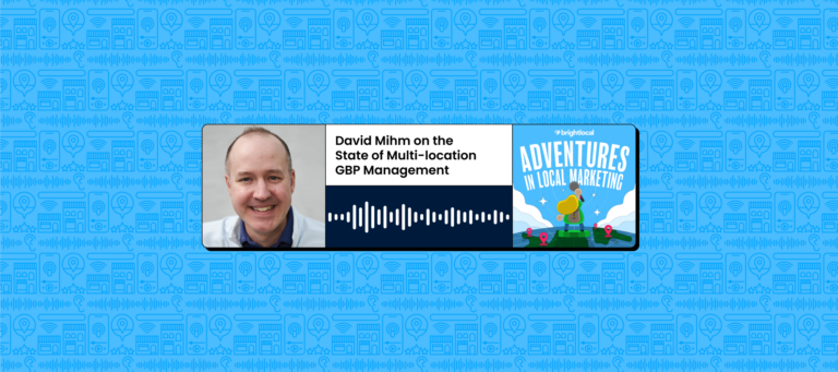 on the State of Multi-location GBP Management