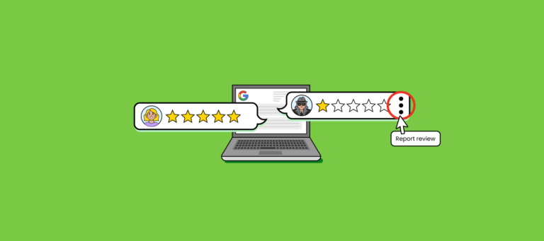Deleting Google Reviews: How to Report, Appeal, or Dispute a Google review (Step-by-step Guide for 2025)