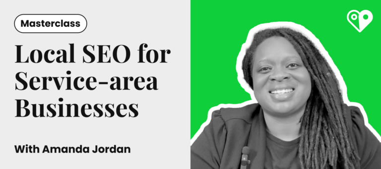 New Academy Course – Get Found Online: Local SEO for Service-area Businesses