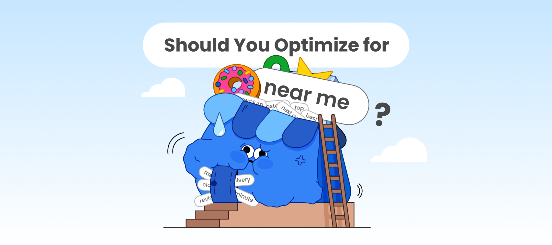 Should You Optimize for ‘Near Me’?