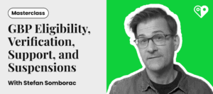 New Academy Course – Google Business Profile: Eligibility, Verification, Support, and Suspensions