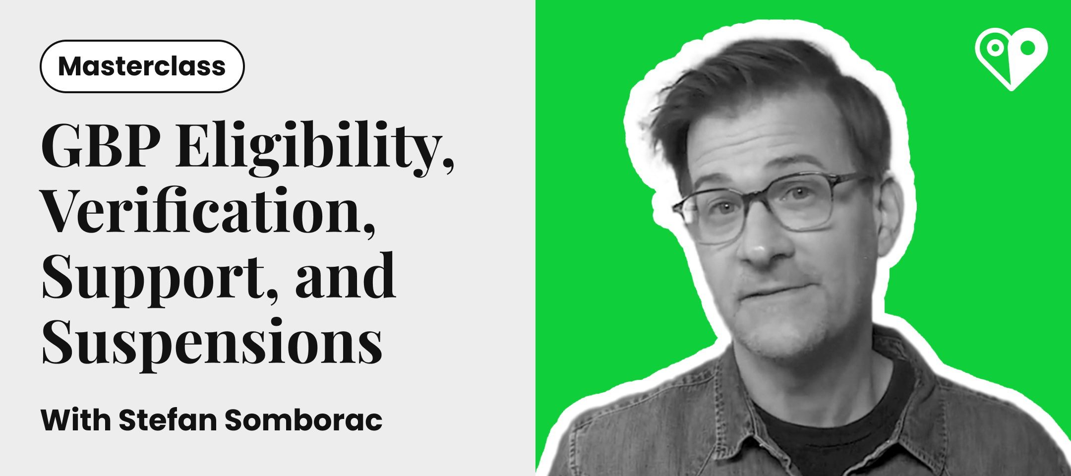 New Academy Course – Google Business Profile: Eligibility, Verification, Support, and Suspensions